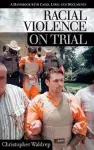 Racial Violence on Trial cover