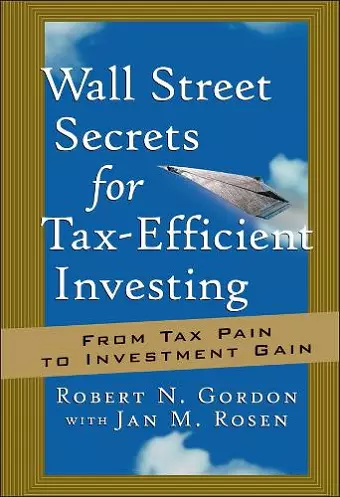 Wall Street Secrets for Tax-Efficient Investing cover