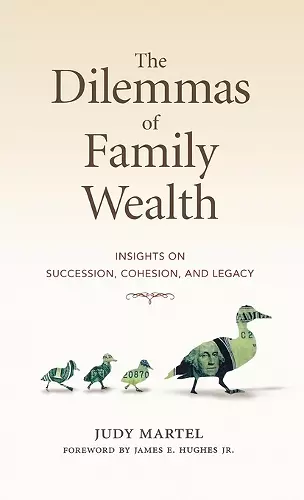 The Dilemmas of Family Wealth cover