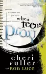 When Teens Pray cover