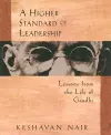 A Higher Standard of Leadership cover