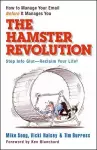 The Hamster Revolution: How to Manage Your Email Before It Manages You cover