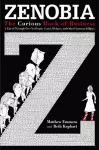 Zenobia. The Curious Book of Business. A Tale of Triumph Over Yes-Men, Cynics, Hedgers, and Other Corporate Killjoys cover