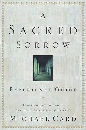 Sacred Sorrow Experience Guide, A cover