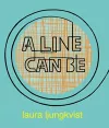 A Line Can Be... cover