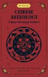 In Focus Chinese Astrology cover