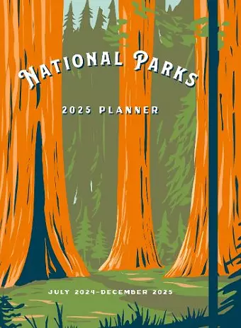 National Parks 2025 Weekly Planner cover