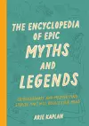 The Encyclopedia of Epic Myths and Legends cover