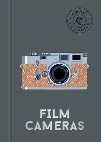 Small Luxuries: Film Cameras cover