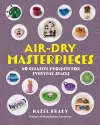 Air-Dry Masterpieces cover