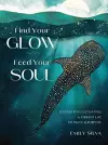 Find Your Glow, Feed Your Soul cover