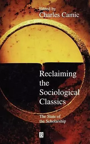 Reclaiming the Sociological Classics cover