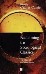 Reclaiming the Sociological Classics cover