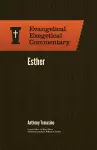 Esther: Evangelical Exegetical Commentary cover