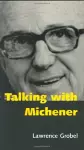 Talking with Michener cover