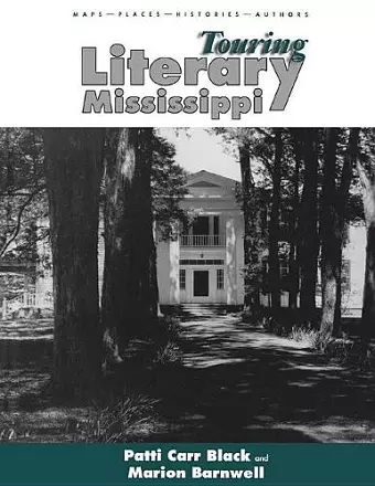 Touring Literary Mississippi cover