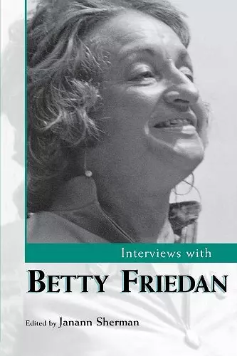 Interviews with Betty Friedan cover