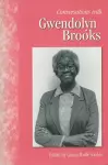 Conversations with Gwendolyn Brooks cover