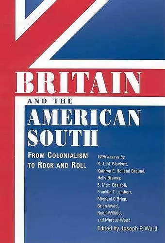 Britain and the American South cover