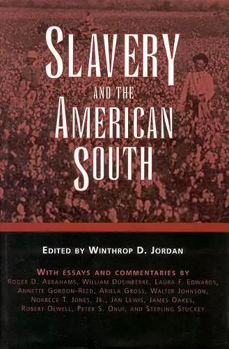 Slavery and the American South cover