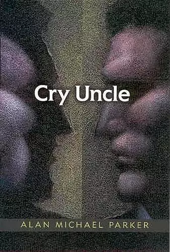 Cry Uncle cover