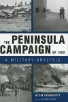 The Peninsula Campaign of 1862 cover