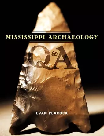 Mississippi Archaeology Q & A cover