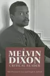 A Melvin Dixon Critical Reader cover