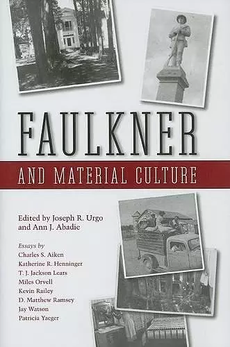 Faulkner and Material Culture cover