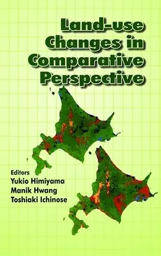 Land Use Changes in Comparative Perspective cover