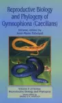 Reproductive Biology and Phylogeny of Gymnophiona: Caecilians cover