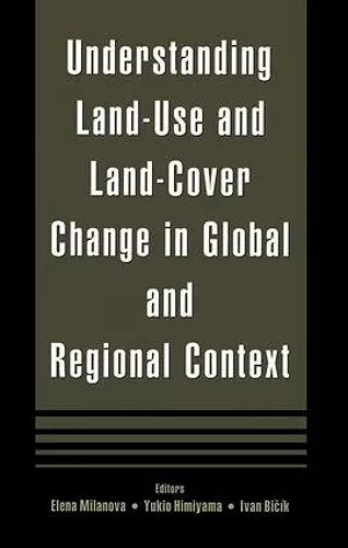 Understanding Land-Use and Land-cover Change in Global and Regional Context cover