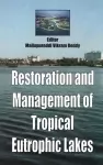 Restoration and Management of Tropical Eutrophic Lakes cover