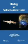 Biology of Subterranean Fishes cover