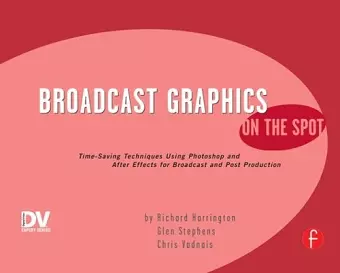 Broadcast Graphics On the Spot cover