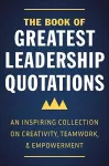 The Book Of Greatest Leadership Quotations cover