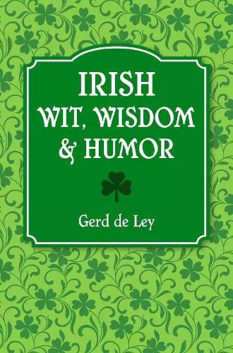 Irish Wit, Wisdom and Humor cover