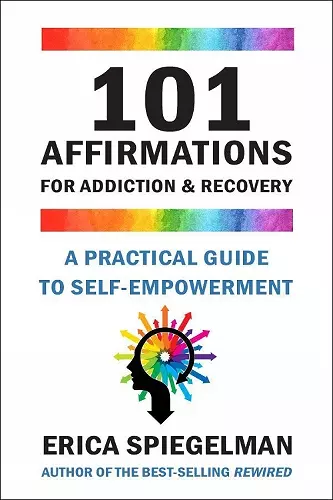 101 Affirmations for Addiction & Recovery cover