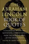 The Abraham Lincoln Book Of Quotes cover
