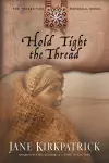 Hold Tight the Thread cover