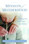 The Mission of Motherhood cover