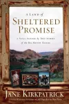 A Land of Sheltered Promises cover