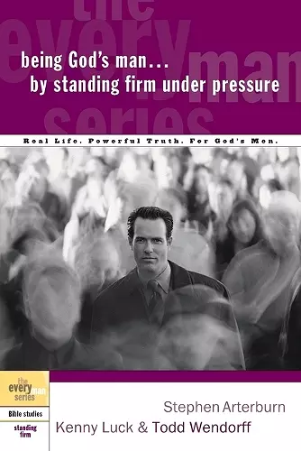 Being God's Man by Standing Firm Under Pressure cover