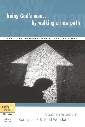 Being God's Man by Walking a New Path cover