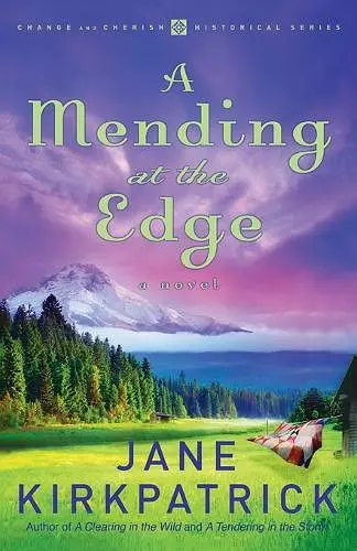 A Mending at the Edge cover