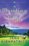 A Mending at the Edge cover