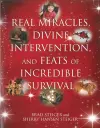 Real Miracles, Divine, Intervention And Feats Of Incredible Survival cover