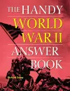 The Handy World War II Answer Book cover