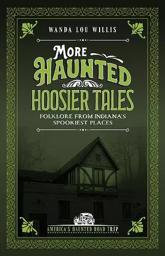 More Haunted Hoosier Tales cover