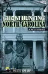 Ghosthunting North Carolina cover